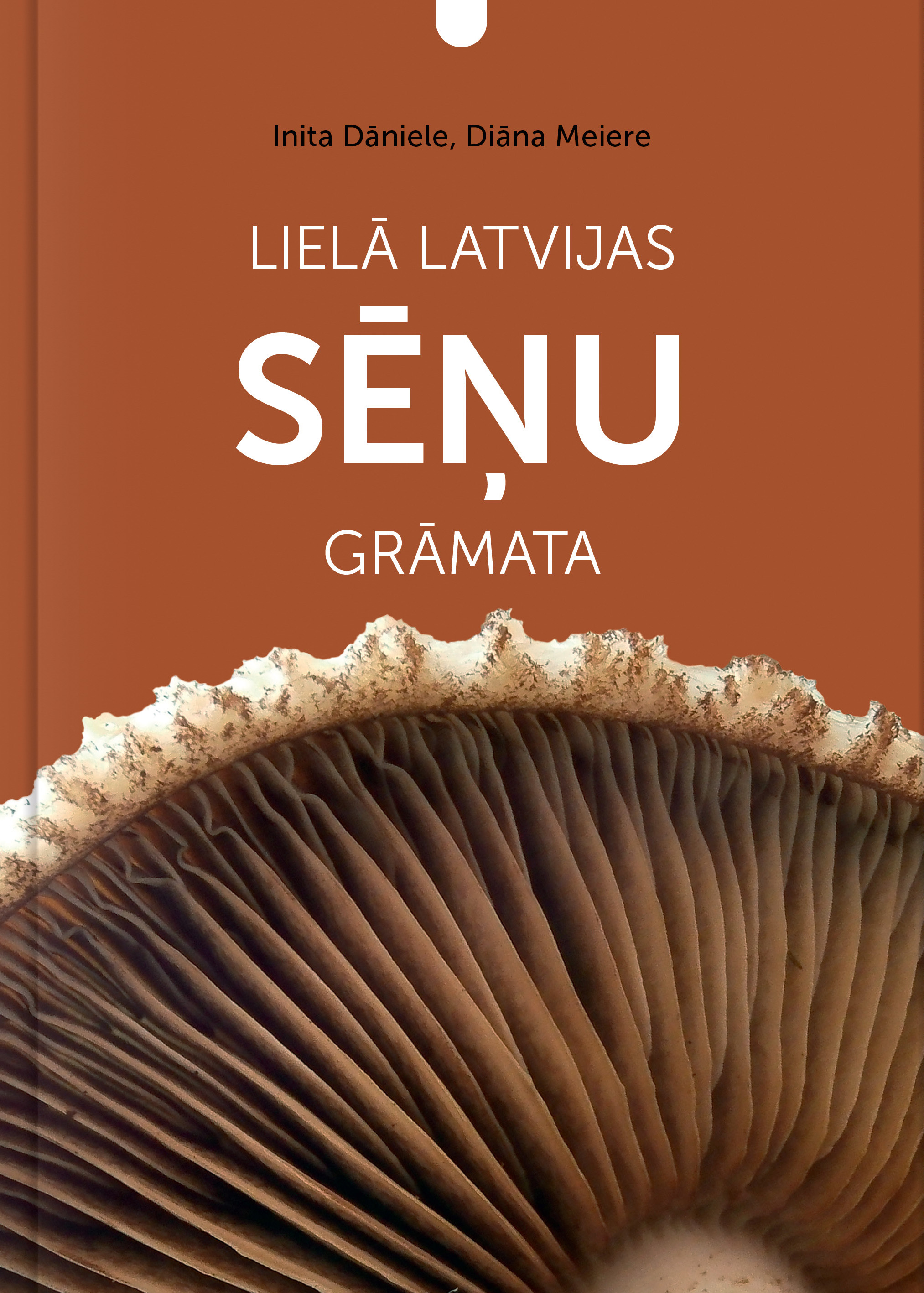 Большая книга грибов Латвии