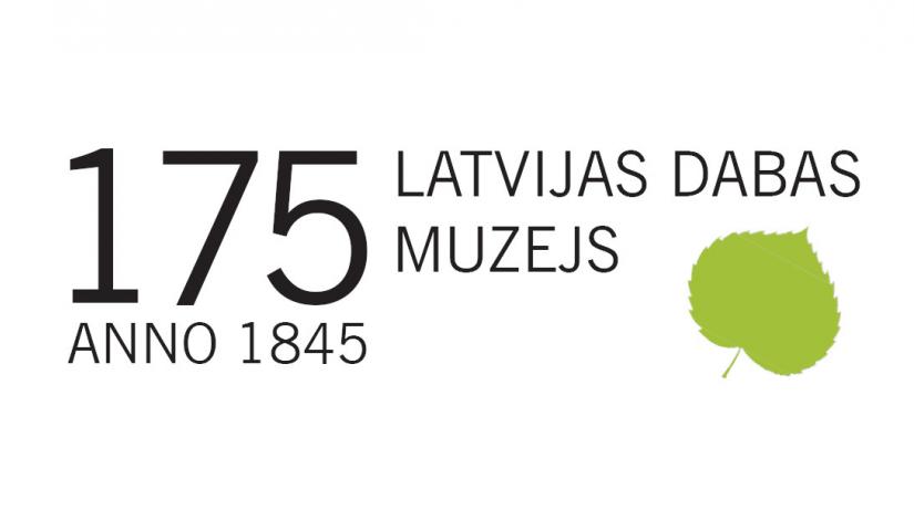 Latvijas Dabas muzejam 175