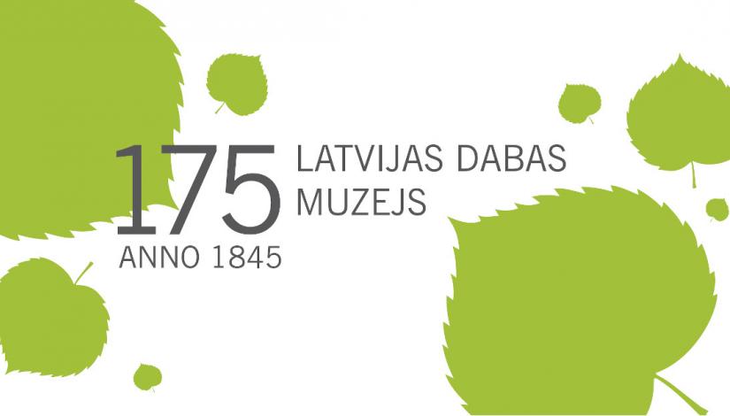 Latvijas Dabas muzejam 175