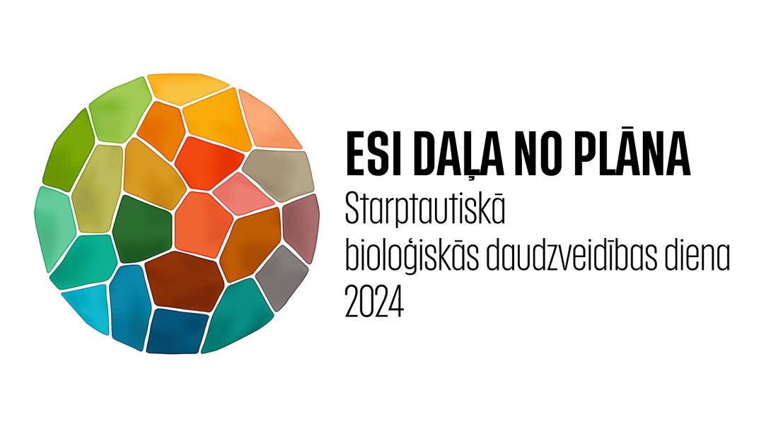 Starptautiskā bioloģiskās daudzveidības diena 2024